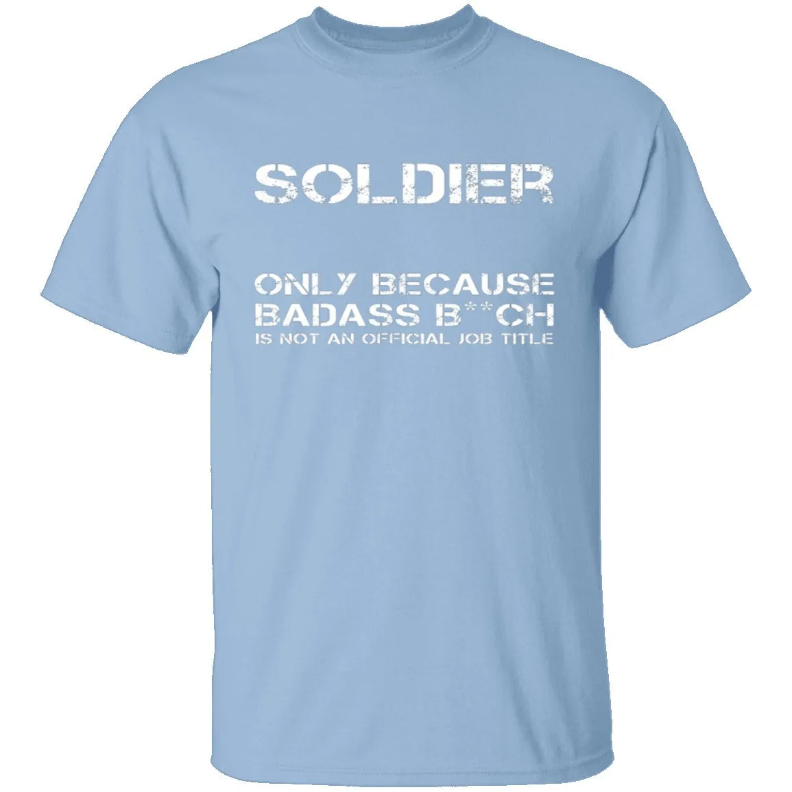 Badass Soldier T-Shirt