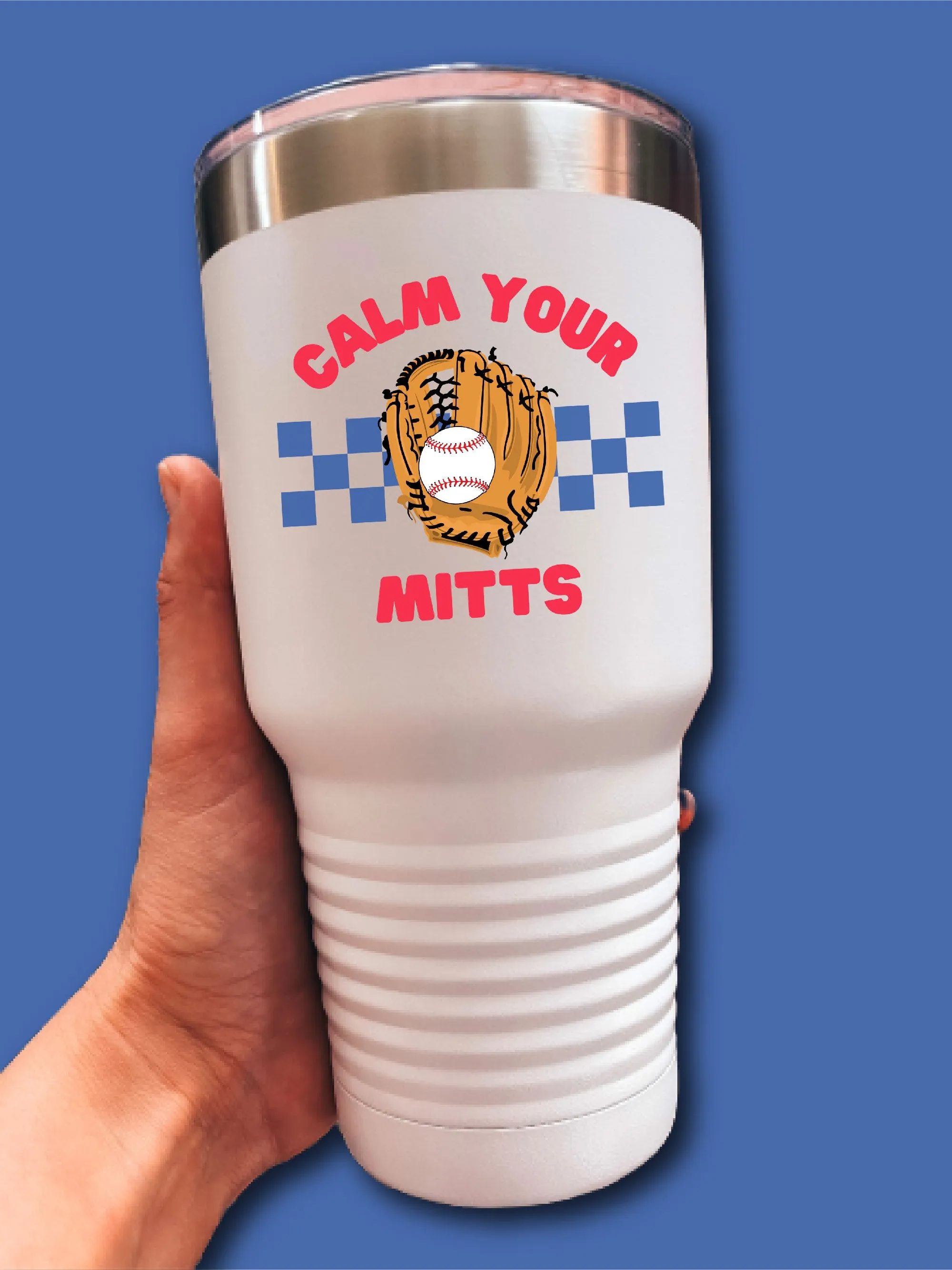 Calm Your Mitts - UV TUMBLER