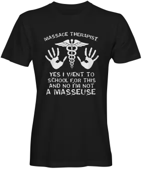 Not A Masseuse Graphic Tee